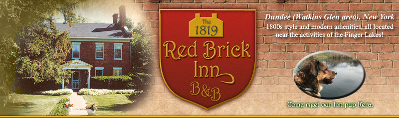 The 1819 Red Brick Inn is a country getaway close to all the action of the Finger Lakes. We are located in between Seneca and Keuka Lakes.